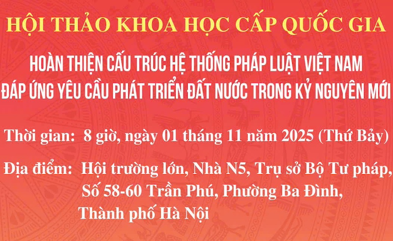 Sắp diễn ra Hội thảo khoa học cấp quốc gia về hoàn thiện cấu trúc hệ thống pháp luật Việt Nam